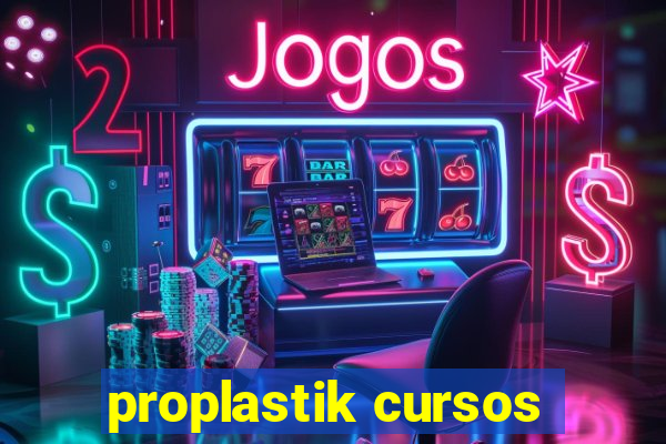 proplastik cursos